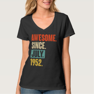 Phantastisch seit Juli 1952 70 Jahre alt 70. Gebur T-Shirt