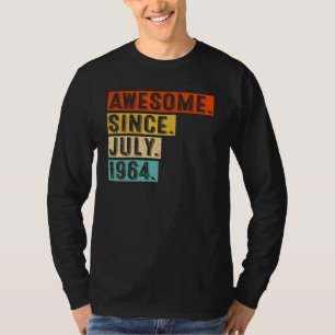 Phantastisch Seit Juli 1964 Vintag 58. Geburtstag T-Shirt
