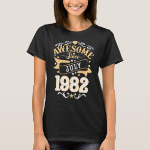 Phantastisch seit Juli 1982 40 Jahre alt 40 Jahre  T-Shirt