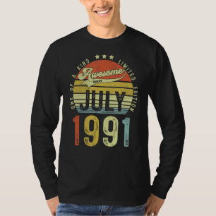 Phantastisch seit Juli 1991 Vintag 31. Geburtstag T-Shirt