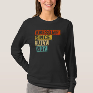 Phantastisch Seit Juli 1997 Vintag 25. Geburtstag T-Shirt