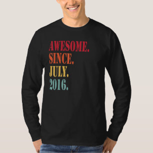 Phantastisch seit Juli 2016 für 6-Jährige T-Shirt