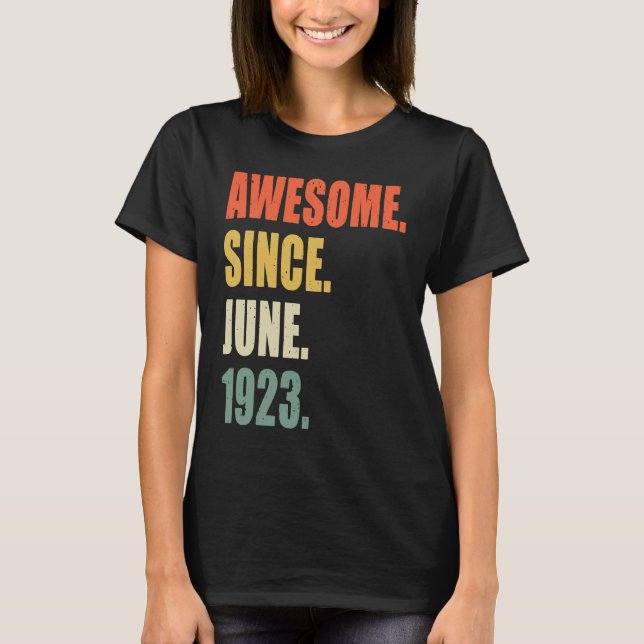Phantastisch seit Juni 1923 99 Geburtstag T-Shirt (Vorderseite)