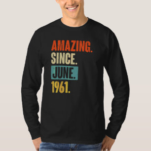 Phantastisch seit Juni 1961 61 Jahre 61 Geburtstag T-Shirt