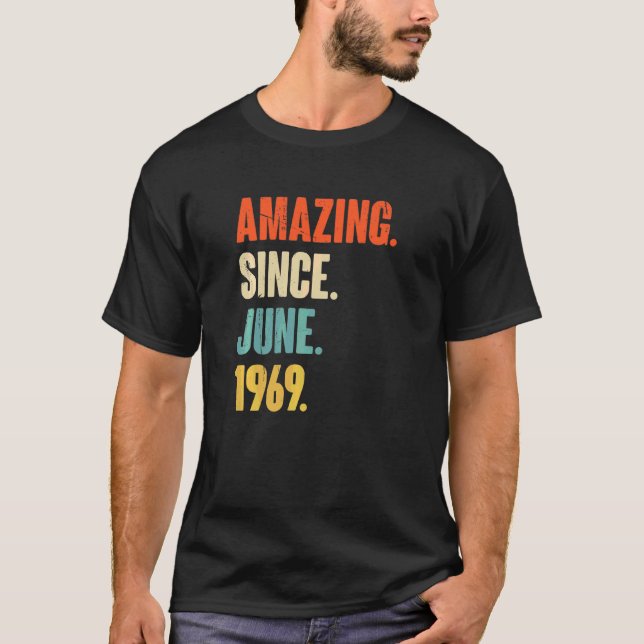Phantastisch seit Juni 1969 53 Jahre alt 53. Gebur T-Shirt (Vorderseite)