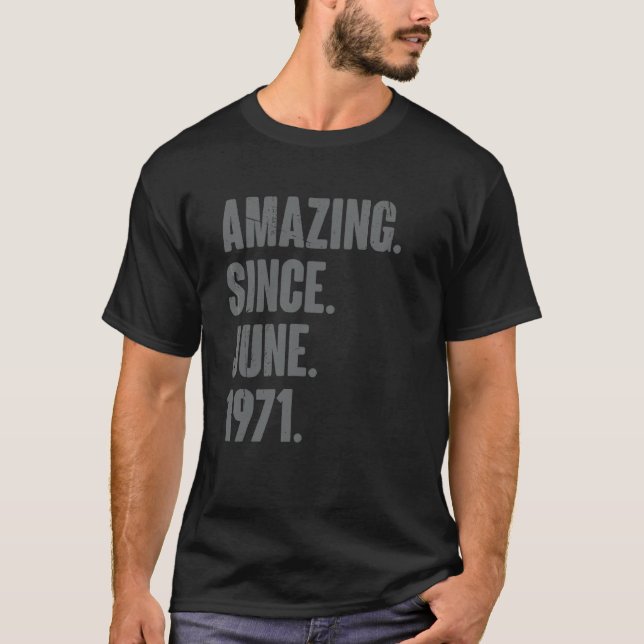 Phantastisch seit Juni 1971 51 Jahre alt 51. Gebur T-Shirt (Vorderseite)