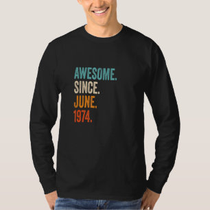 Phantastisch seit Juni 1974 49. Geburtstag 1 T-Shirt