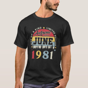 Phantastisch Seit Juni 1981 Vintag Retro Geburtsta T-Shirt