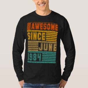 Phantastisch seit Juni 1984 Vintag 38. Männer und T-Shirt