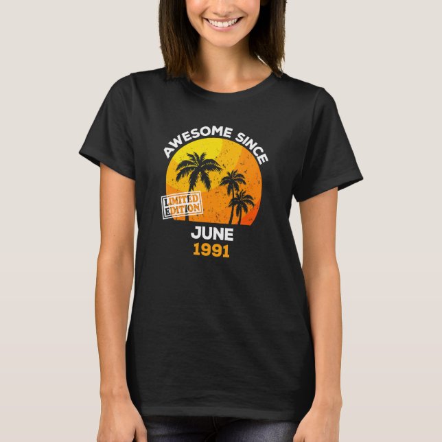 Phantastisch seit Juni 1991 Retro Men & Women Gebu T-Shirt (Vorderseite)