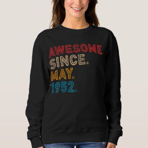 phantastisch seit Mai 1952 70 Jahre Sweatshirt