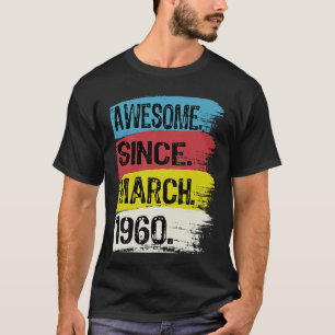Phantastisch seit März 1960 Pisces Aries Zodiac 63 T-Shirt