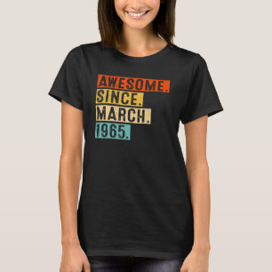 Phantastisch seit März 1965 58 Jahre alt 58. Gebur T-Shirt