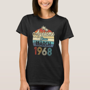 Phantastisch Seit März 1968 Vintag 54. Geburtstag T-Shirt