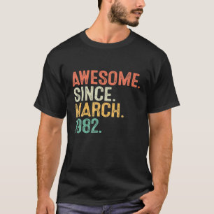 Phantastisch seit März 1982 40. Geburtstag 40 Jahr T-Shirt