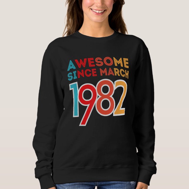 Phantastisch seit März 1982 Sweatshirt (Vorderseite)