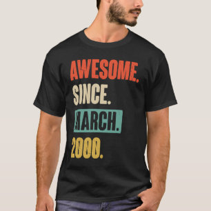 Phantastisch seit März 2000 Geburtstag 23. Dekorat T-Shirt