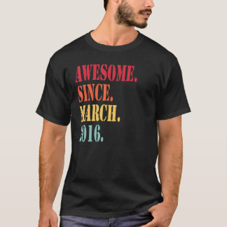 Phantastisch seit März 2016 für 6 Jahre ab 6 Jahre T-Shirt