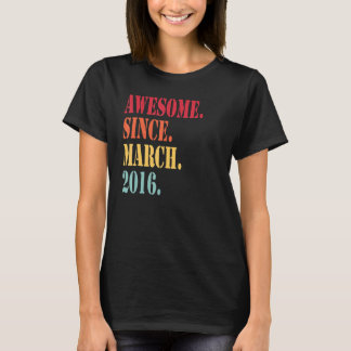 Phantastisch seit März 2016 für 6 Jahre ab 6 Jahre T-Shirt