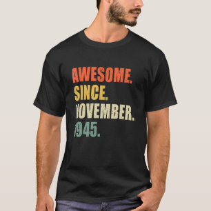 Phantastisch seit November 1945 77 Jahre T-Shirt