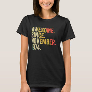 Phantastisch seit November 1974 48 Jahre alte Gesc T-Shirt