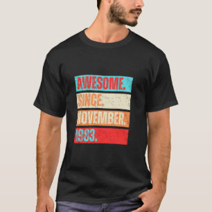 Phantastisch seit November 1983 Glückwunsch 40. Ge T-Shirt