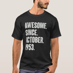 Phantastisch seit Oktober 1953 69 Jahre alt 69. Ge T-Shirt