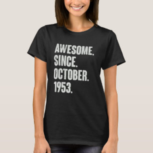 Phantastisch seit Oktober 1953 69 Jahre alt 69. Ge T-Shirt