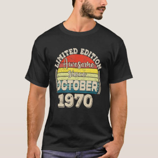 Phantastisch Seit Oktober 1970 Geboren im Oktober  T-Shirt