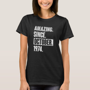 Phantastisch seit Oktober 1974 48 Jahre alt 48 Jah T-Shirt