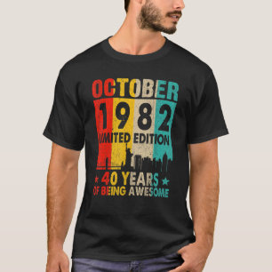 Phantastisch Seit Oktober 1982 40. Geburtstag Vint T-Shirt
