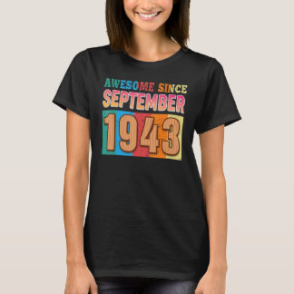 Phantastisch seit September 1943 79 Jahre alt 79. T-Shirt