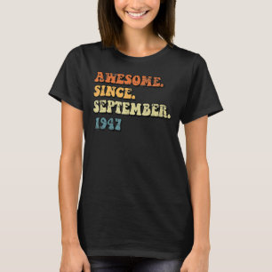 Phantastisch seit September 1947 Retro Groovy 75. T-Shirt