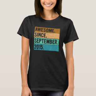 Phantastisch Seit September 2015 7. Geburtstag 7 J T-Shirt