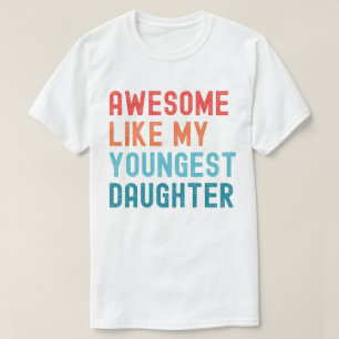 Phantastisch wie das Party meiner jungen Tochter T-Shirt