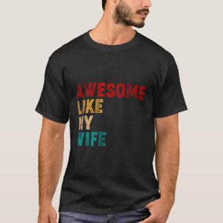 Phantastisch wie mein Gefühl von Spaß-Ehemann T-Shirt