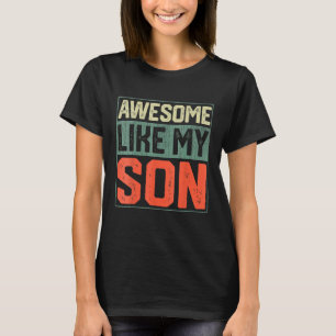 Phantastisch wie mein Sohn Vater mit dem Jungen Va T-Shirt