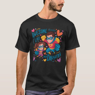 Phantastisch wie mein Tochter-Vater-Vater-Tag T-Shirt