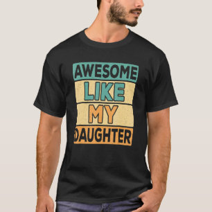 Phantastisch wie mein Vater Daddy Papa Pater Ret T-Shirt