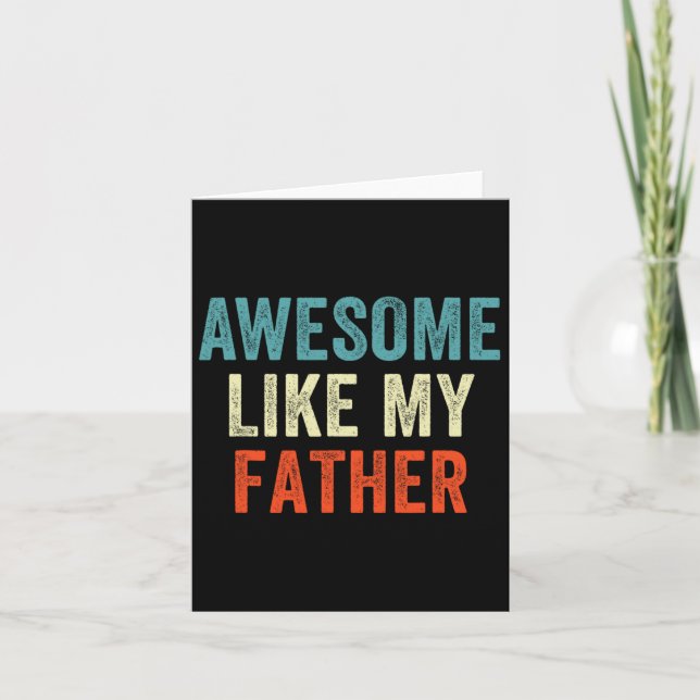 Phantastisch wie mein Vater Funny Daughter Son Kin Karte (Vorderseite)