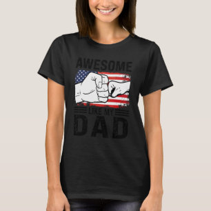 Phantastisch wie mein Vater-Tochter Son 1 T-Shirt