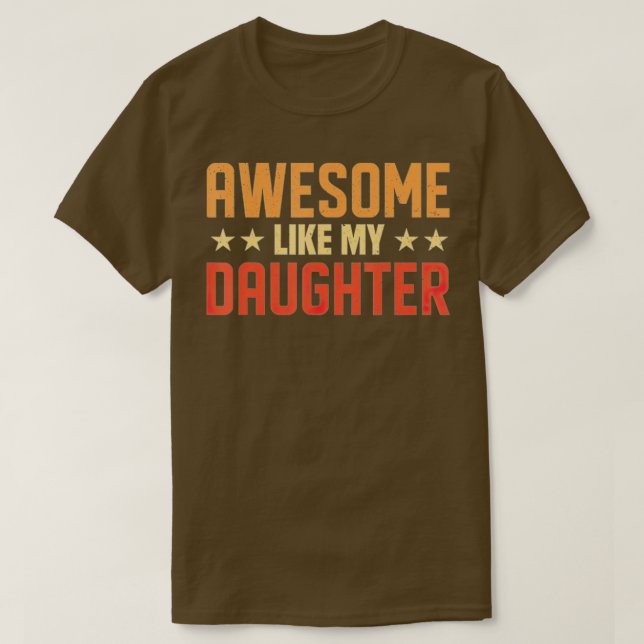 Phantastisch wie mein Vater und meine Tochter T-Shirt (Design vorne)