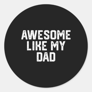 Phantastisch wie mein Vater Vater Funny Shirt von  Runder Aufkleber