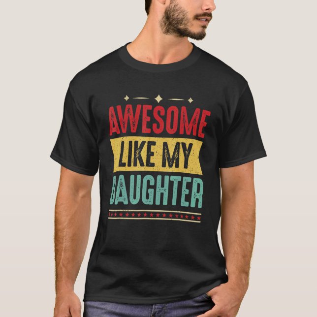 Phantastisch wie mein Vater Vater T-Shirt (Vorderseite)