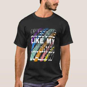 Phantastisch wie meine Schwiegertochter, farbenfro T-Shirt