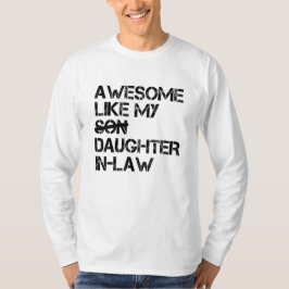 Phantastisch wie meine Schwiegertochter T-Shirt