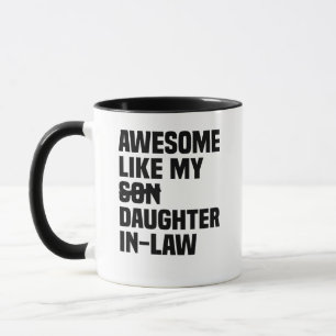 Phantastisch wie meine Schwiegertochter Tasse