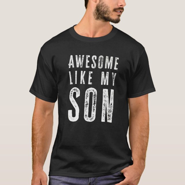Phantastisch wie meine Sohn Eltern Sprichwort Vate T-Shirt (Vorderseite)
