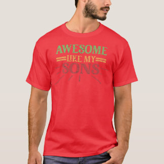 PHANTASTISCH WIE MEINE SONS Funny Vater Vatermutte T-Shirt