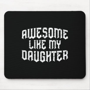 Phantastisch wie meine Tochter Funny Men Vater Vat Mousepad